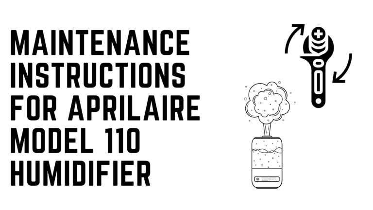 Maintenance Instructions for Aprilaire Model 110 Humidifier