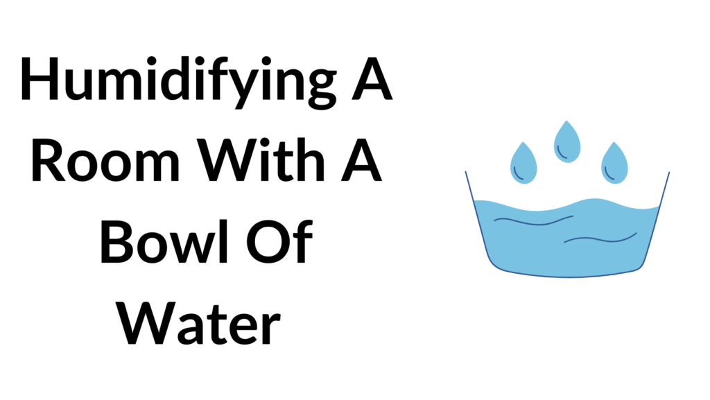 humidify-a-room-with-a-bowl-of-water-special-1-trick-hvacreboot