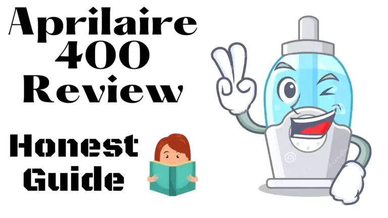 Aprilaire 400 Review / 1 Perfect and Honest Guide for You