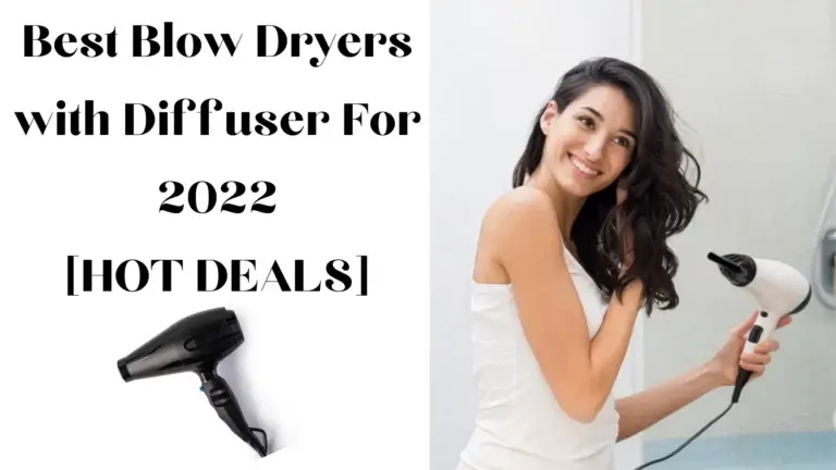 Best Blow Dryers with Diffuser